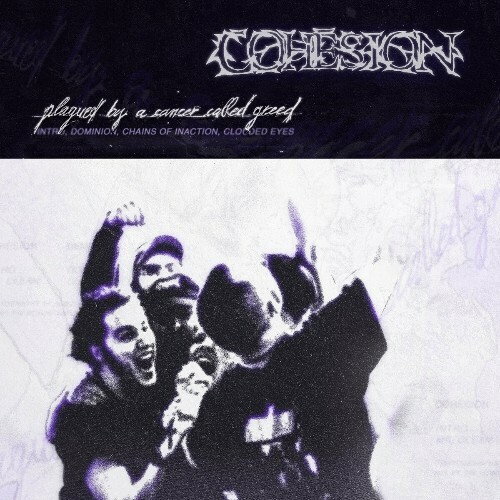  Cohesion - Plagued By A Cancer Called Greed (2025) 