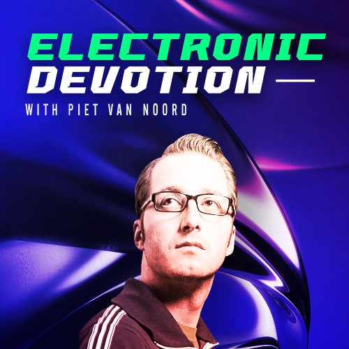  Piet Van Noord & Steffi - Electronic Devotion Episode 183 (2024-10-14) 