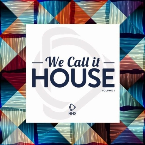  We Call It House, Vol. 1 (2025) 