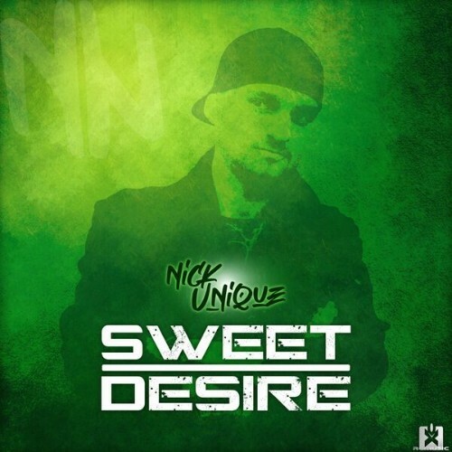  Nick Unique - Sweet Desire (2025) 