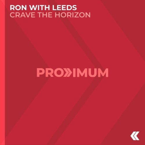  Ron With Leeds - Crave The Horizon (2025) 