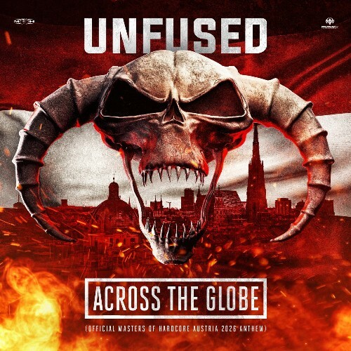  Unfused - Across The Globe (Official Masters Of Hardcore Austria 2026 Anthem) (2026) 