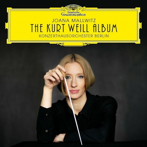 VA | Konzerthausorchester Berlin, Joana Mallwitz, Kurt Weill - The Kurt Weill Album 2024 год Скачать Онлайн в Mp3 (Бесплатно)