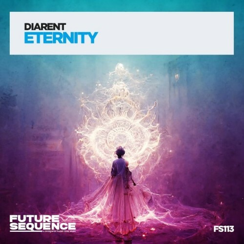  Diarent - Eternity (2023) 