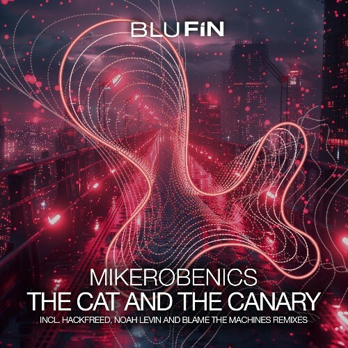  Mikerobenics - The Cat and the Canary, Pt. 2 (2024) 