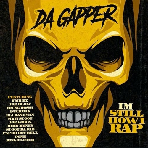  Da Gapper - I'm Still How I Rap (2025) 