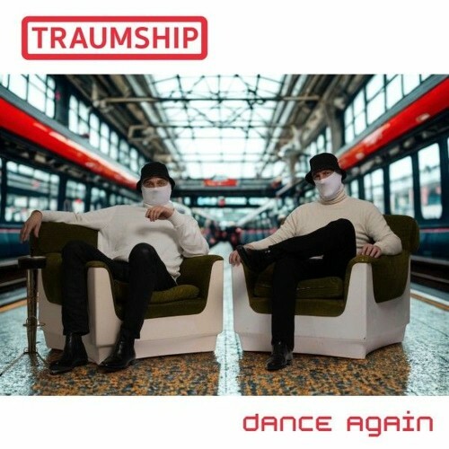  Traumship - Dance Again (2025) 