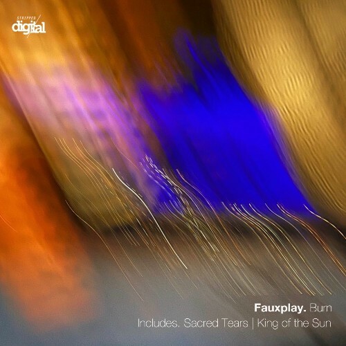  Fauxplay - Burn (2026) 