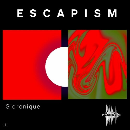  Gidronique - Escapism (2025) 