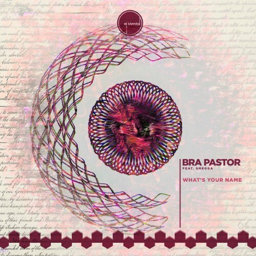  Bra Pastor - What Is Your Name (2025) 