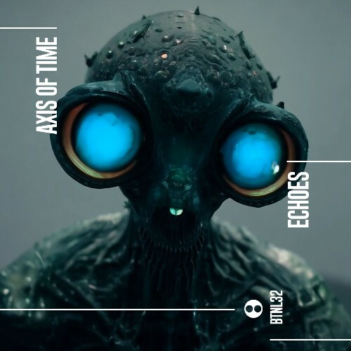  Axis of Time - Echoes (2026) 