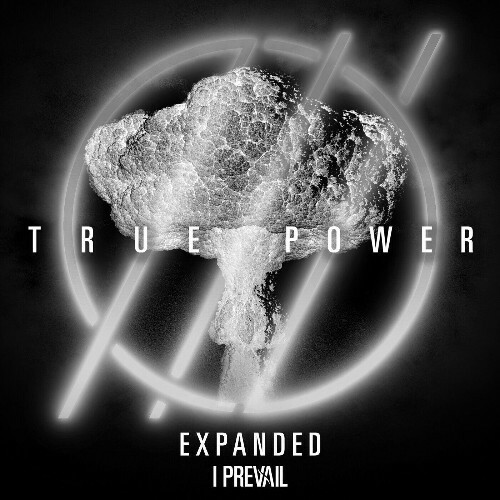  I Prevail - True Power (Expanded) (2024)  MEW1W6U_o