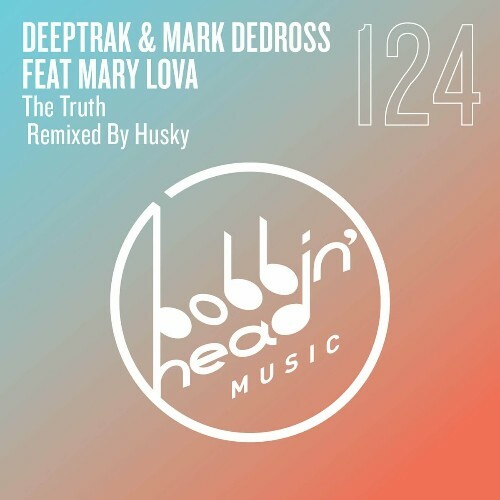  Deeptrak & Mark Dedross feat Mary Lova - The Truth (2024) 