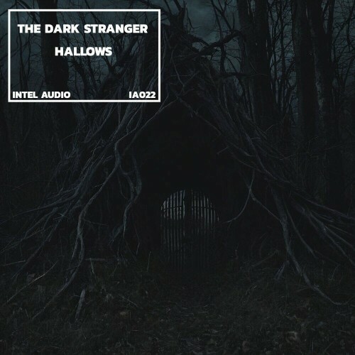  The Dark Stranger - Hallows (2024) 