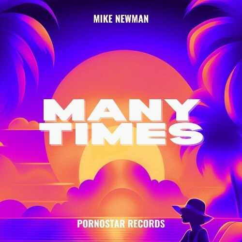  Mike Newman - Many Times (2024) MP3 MEVHS0Y_o