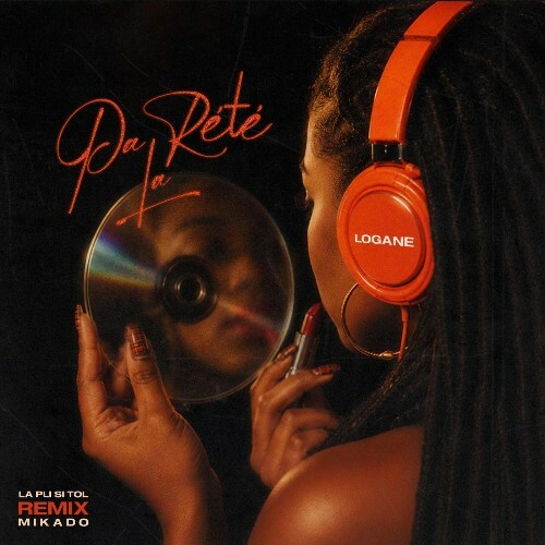Logane — Pa Rété La (La Pli Si Tol) (2026)