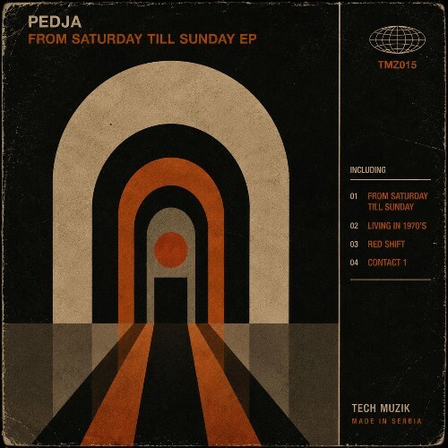 Pedja - From Saturday Till Sunday (2026) Pedja - From Saturday Till Sunday (2026)
