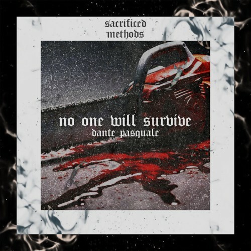  Dante Pasquale - No One Will Survive (2024) 