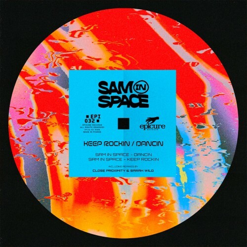 Sam In Space — Keep Rockin / Dancin (2026)