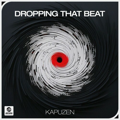  Kapuzen - Dropping That Beat (2024) 