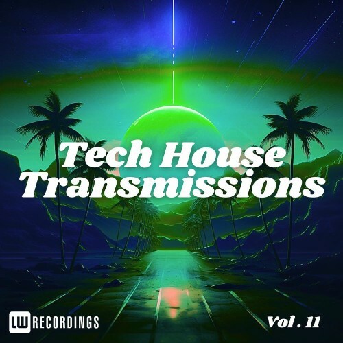  Tech-House Transmissions, Vol. 11 (2025) 