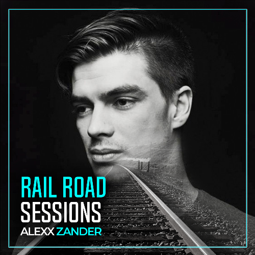  Alexx Zander - Rail Road Sessions 098 (2024-06-14) 
