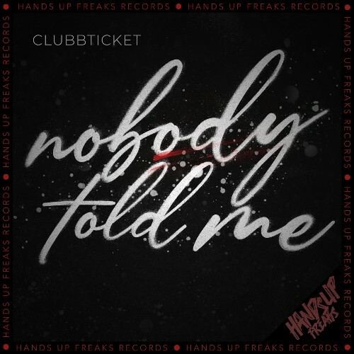  Clubbticket - Nobody Told Me (2024) 