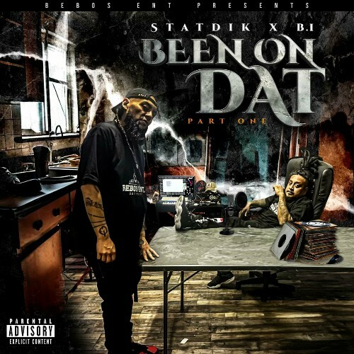 VA - StatDik & B.I - Been On Dat Pt. One (2024) (MP3)