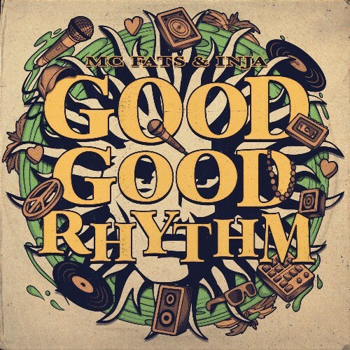  MC Fats & Inja - Good Good Rhythm (2026) 