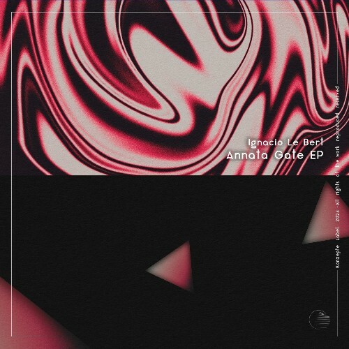 Ignacio Le Bert — Annata Gate Ep (2026)