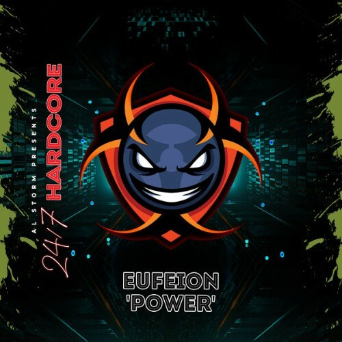  Eufeion & 247 Hardcore - Power (2026) 