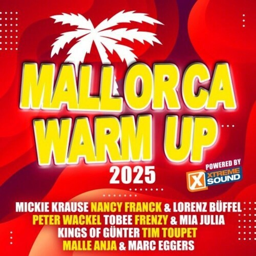  Mallorca Warm up 2025 Powered by Xtreme Sound (2025) 