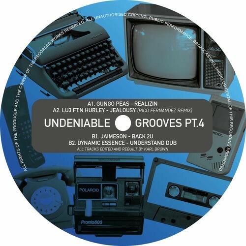  UNDENIABLE GROOVES Pt 4 (2025) 