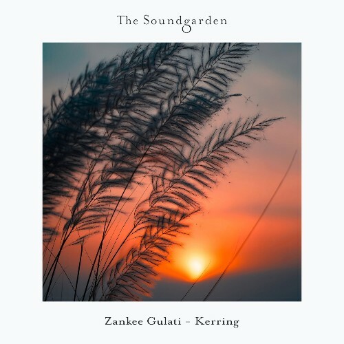 Zankee Gulati — Kerring (2026)