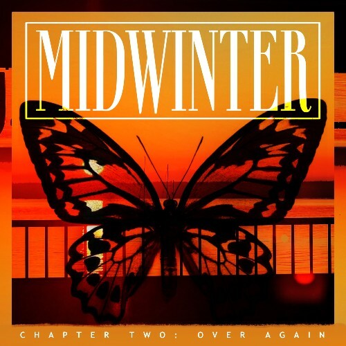  Midwinter - Chapter Two: Over Again (2025) 
