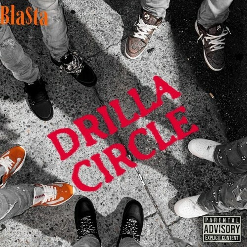  Bla$ta - Drilla Circle (2025) 
