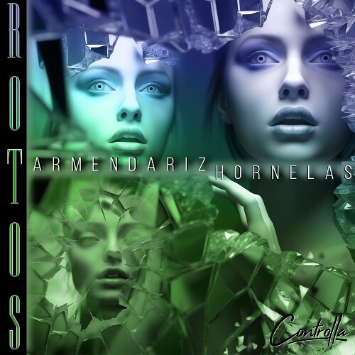  Armendariz & Hornelas - Rotos (2025) 