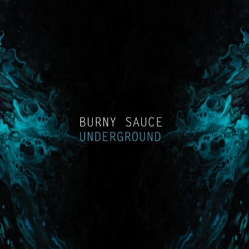  Burny Sauce - Underground (Extended) (2025) 