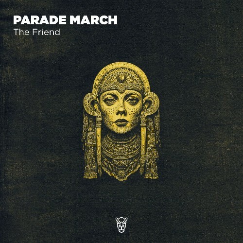 The Friend — Parade March (2026)