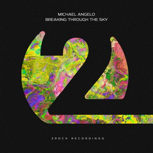  Michael Angelo - Breaking Through The Sky (2026) 