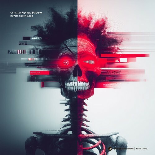  Christian Fischer & Blackrox - Ravers Never Sleep (2025) 
