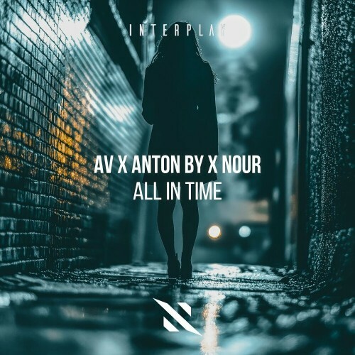  Av X Anton By X Nour - All In Time (2025) 