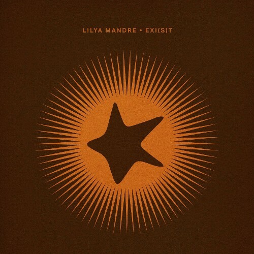  Lilya Mandre, Zac Martel, Jono McCleery - Exi (s) t (2025) 