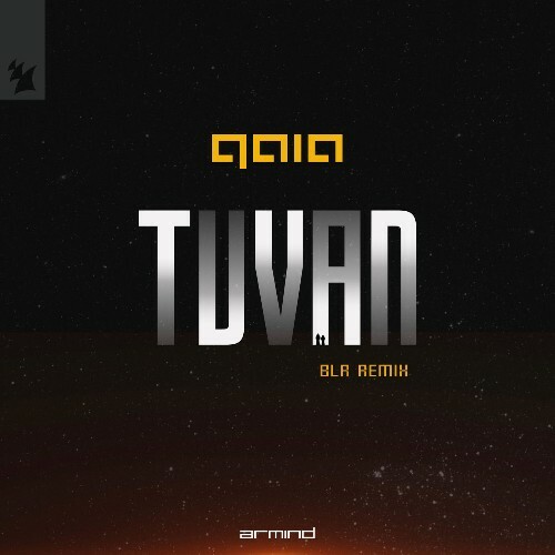 Gaia - Tuvan (Blr Remix) (2026) Gaia - Tuvan (Blr Remix) (2026)