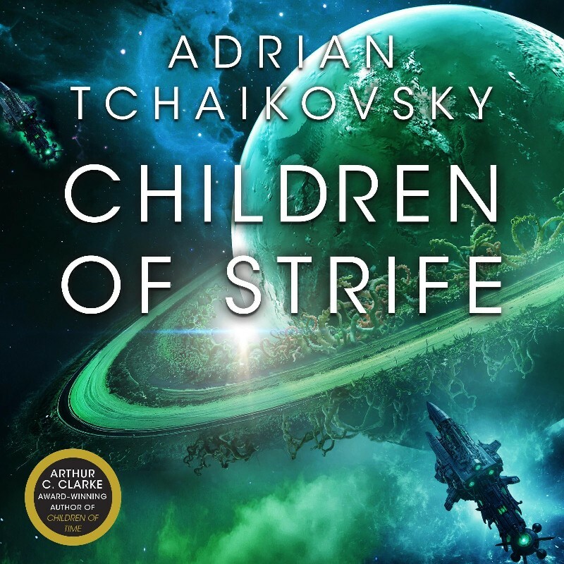 Thread 'Children Of Strife (Adrian Tchaikovsky)'