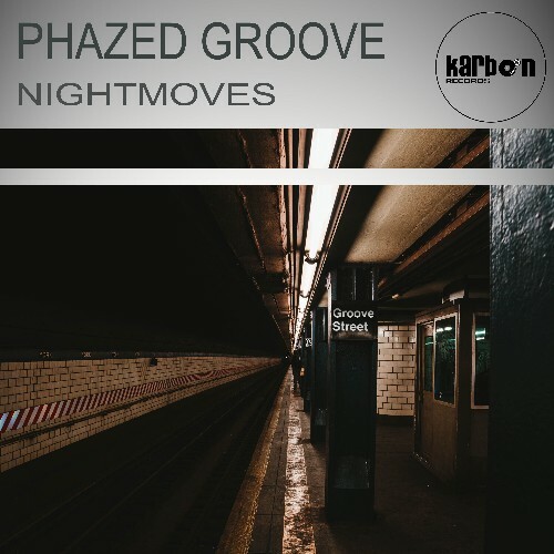 Phazed Groove - Nightmoves (2025) Phazed Groove - Nightmoves (2025)