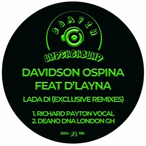  Davidson Ospina feat D'layna - LADA DI (Exclusive Remixes) (2024) 