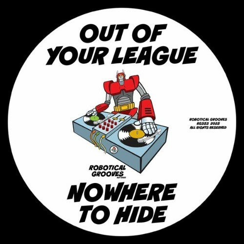  Out Of Your League - Nowhere To Hide (2025) 