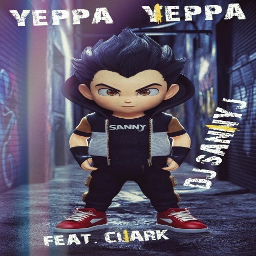 DJ Sanny J Feat Clark - Yeppa Yeppa (2024)