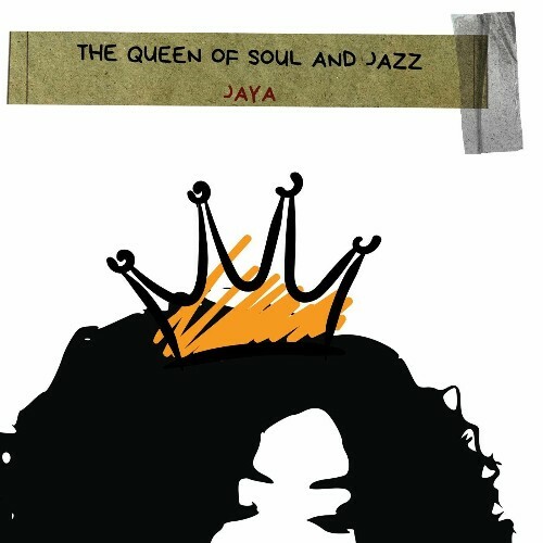  Jaya - THE QUEEN OF SOUL AND JAZZ (2025) 